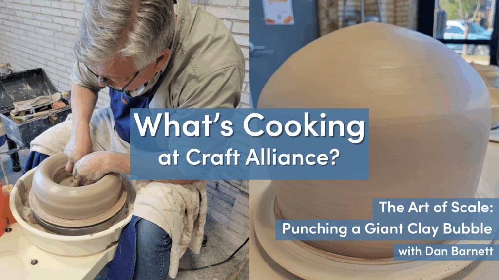 The Art of Scale - Punching a Giant Clay Bubble with Dan Barnett